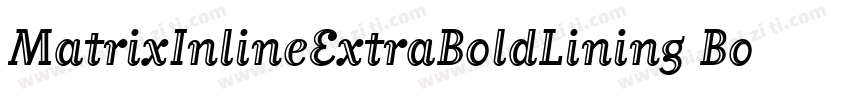 MatrixInlineExtraBoldLining Bold字体转换